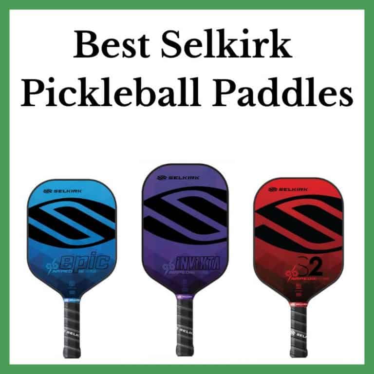 Selkirk Pickleball Paddles Review (2023)