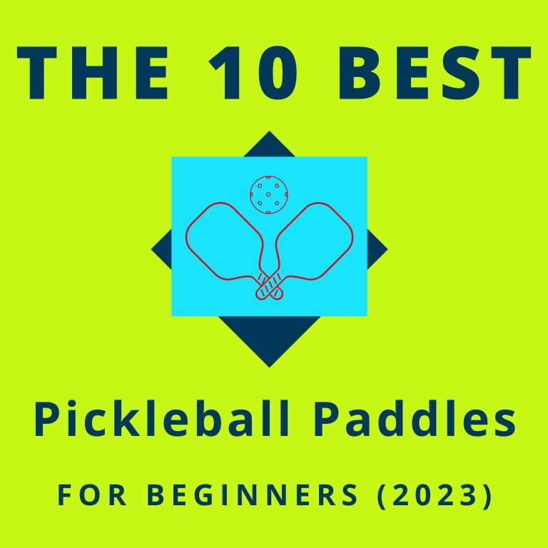 The 10 Best Pickleball Paddles For Beginners (2023)